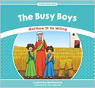 The Busy Boys: Matthew 21: Be Willing - SFJ